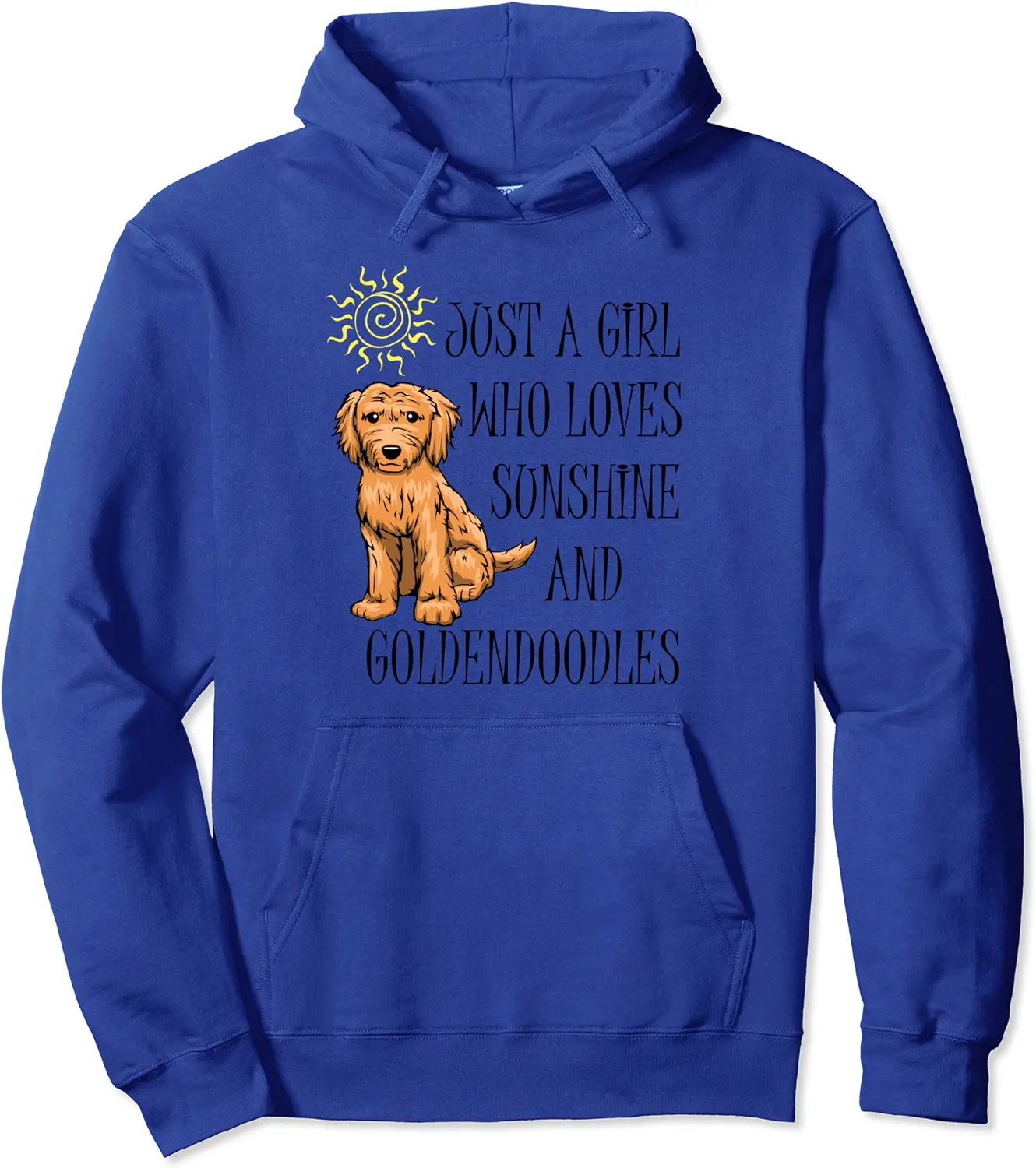 Cute Goldendoodle Dog Girl Quote Pullover Hoodie - Julianex Shop 84B09BM29Y76