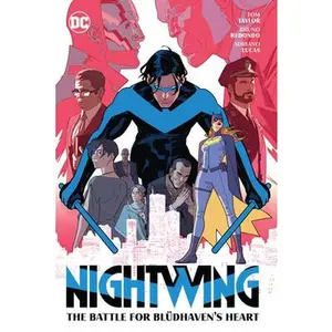 Nightwing Vol. 3: The Battle for Blüdhaven's Heart -- Tom Taylor - Hardcover