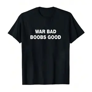 War Bad Boobs Good Printed Tee Vintage Black T-SHIRT - Vintage Shirt, Unisex Shirt, Soft Fabric, Breathable, Comfortable, Short-Sleeved Retro