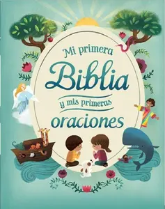 Mi Primera Biblia Y MIS Primeras Oraciones -- Rachel Moss, Hardcover
