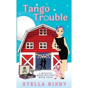 USED-Tango Trouble by Bixby, Stella (Paperback)