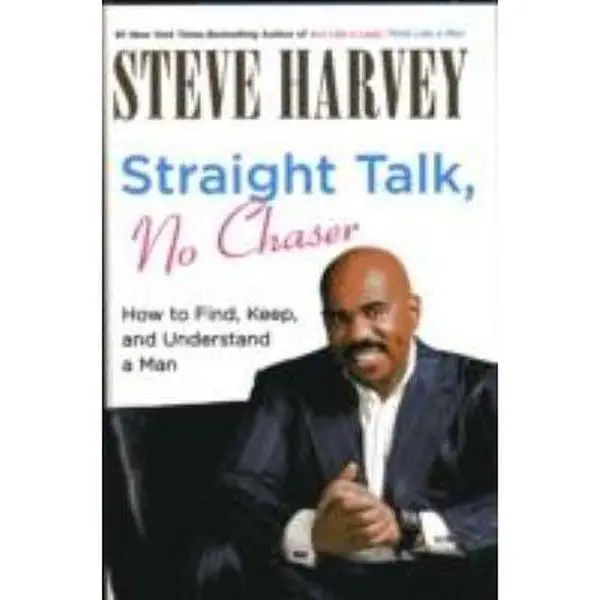 USED Hardcover Book - Straight Talk, No Chaser: How to Find, Keep, and Understand a Man by Steve Harvey (English) - Humanities & Social Sciences Career & Self-Help with Relationships, African American, Life Advice, Personal Growth, Humour Growth Insights