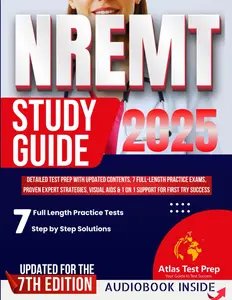 NREMT Study Guide 2025-2026: Detailed Test Prep with 7 Full-Length Practice Exams, Proven Expert Strategies, Visual Aids