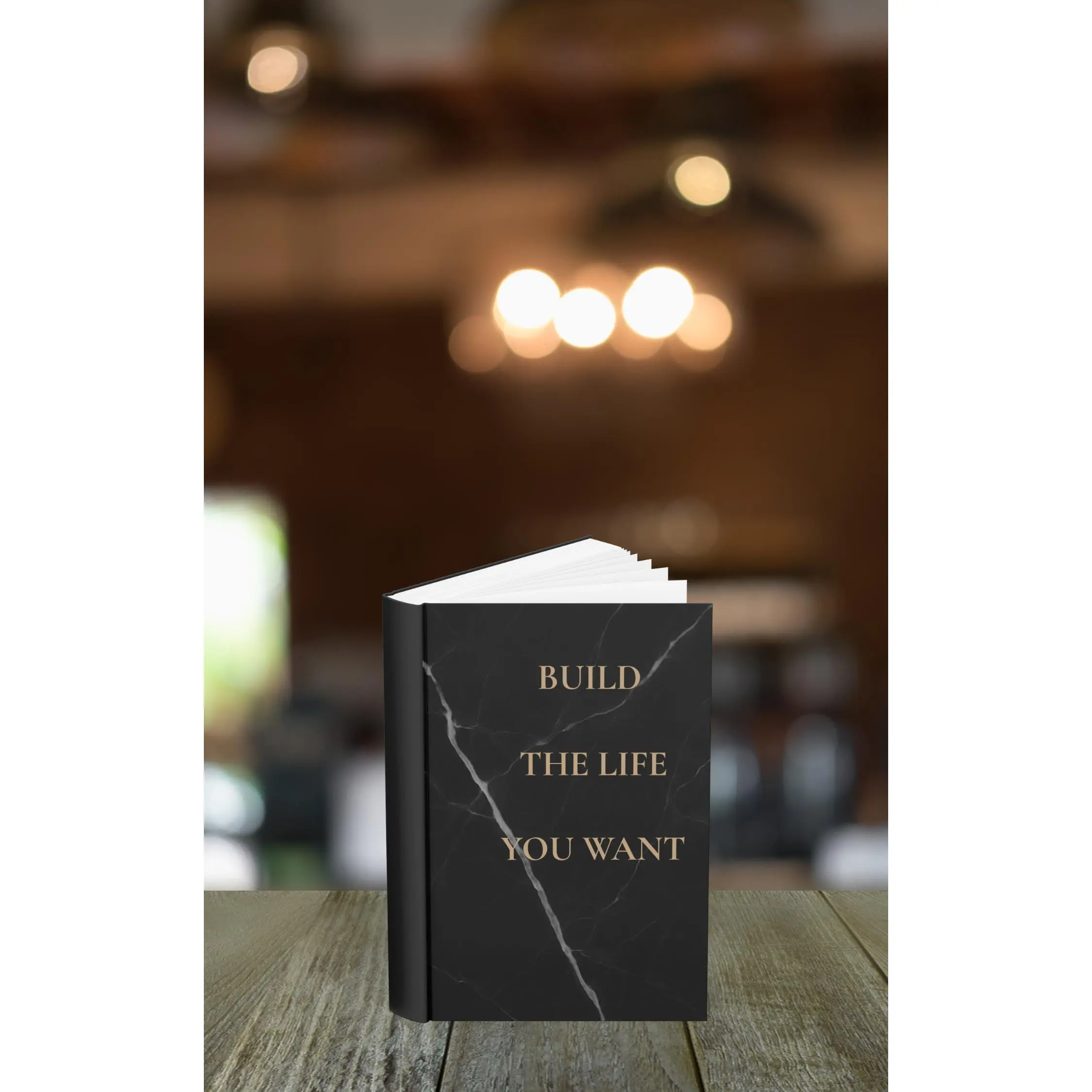 Build The Life You Want Journal 240 Pages 6x9 Hardcover Vision Clarity Core Values Goal Planning Identity Joy List Why Exercises Monthly Reflection