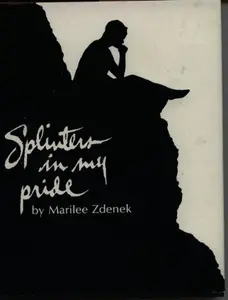USED-Splinters in My Pride by Marilee Zdenek (Hardcover)
