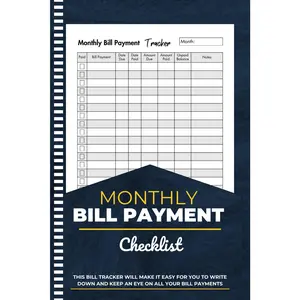 Bill  Notebook: Monthly Bill Planner& Organizer for Financial Budgeting, Finance & Payments Checklist Organizer - 108 Pages - Paperback