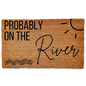 Probably At The River Camp, Lake, Shopping Doormat, Housewarming Gift Door Mat, Welcome Pet Doormat,Funny Front Doormat, Camp Doormat