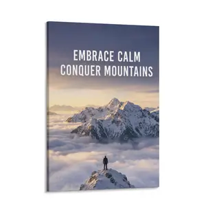 Embrace Calm Conquer Mountains Canvas Art Print: Inspiring Mountain Range Wall Decor for Modern Homes & Offices