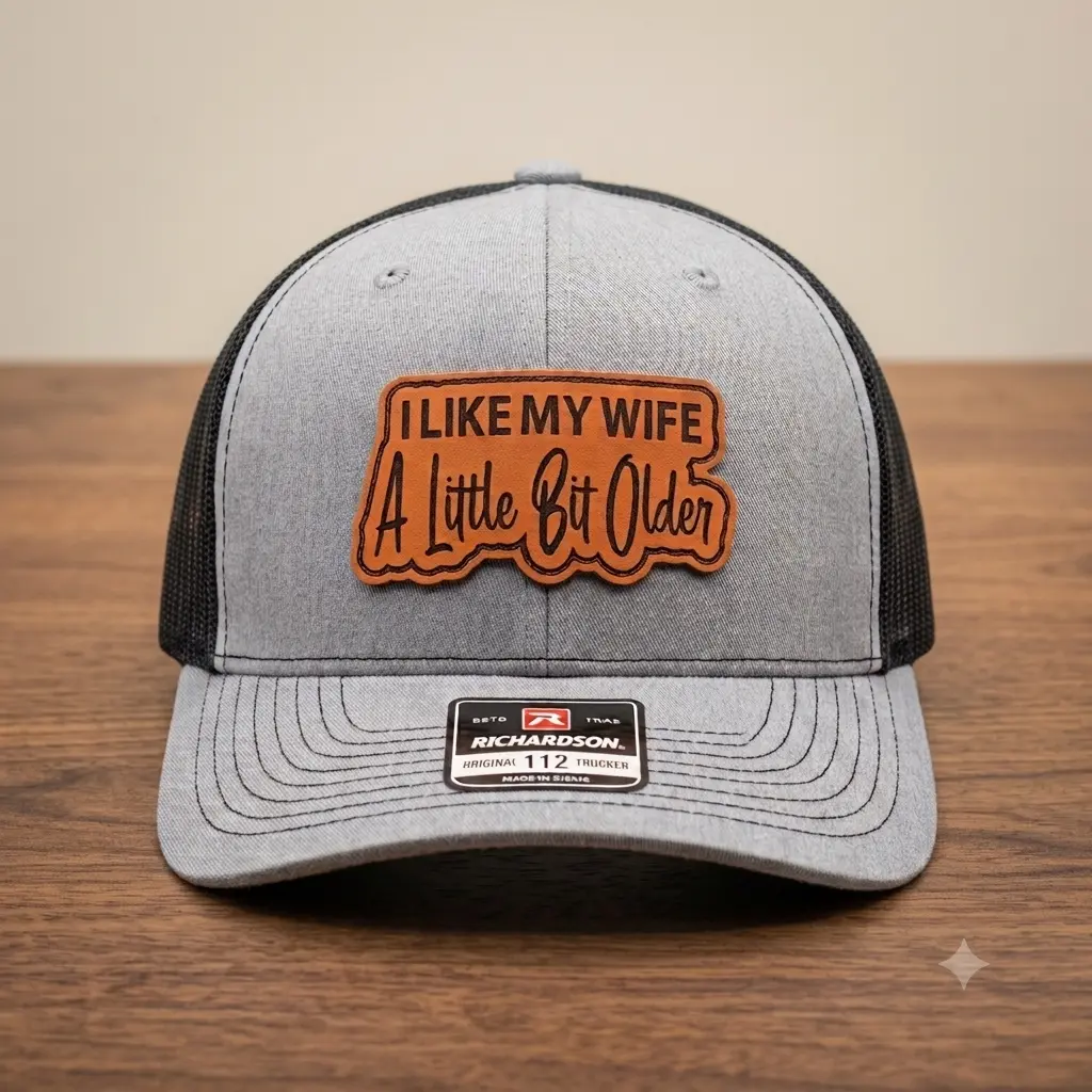 "I Like My Wife A Little Bit Older" Leather Patch Trucker Hat – Funny Relationship Humor Snapback Cap for Husbands