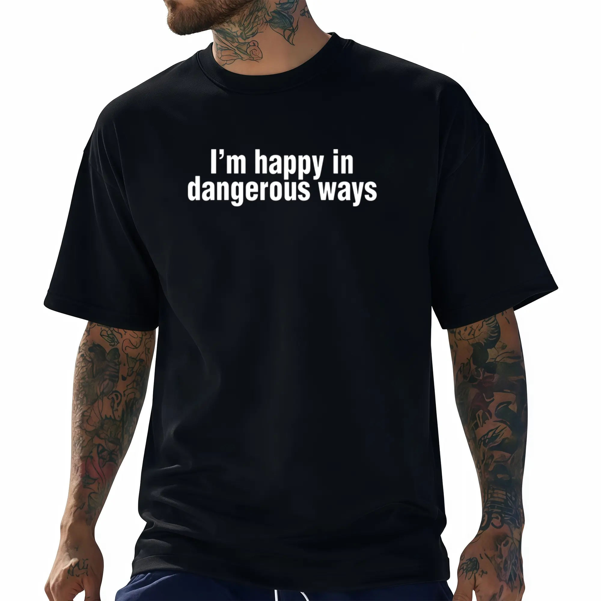 Funny "I'm Happy in Dangerous Ways" T-Shirt for Men & Women - 100% Cotton Casual Short Sleeve Tee with Edgy Slogan Print, Fit Round Neck, Slightly Elastic (S-XXXL) - Funny Statement Tee for Casual Attire
