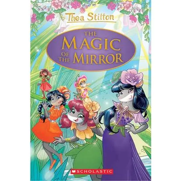 USED Book - The Magic of the Mirror (Thea Stilton: Special Edition #9): Volume 9 by Stilton, Thea (Hardcover) - english