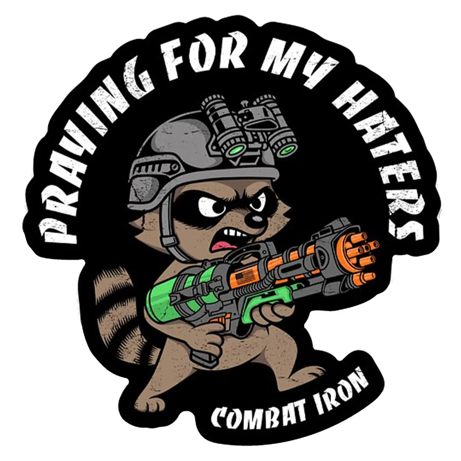 Prayin' for my haters Racoon Decal Prayin' for my haters Racoon Decal