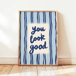 You Look Good Print, Blue Stripes Bathroom Poster, Vintage Wash Room Wall Decor, UNFRAMED