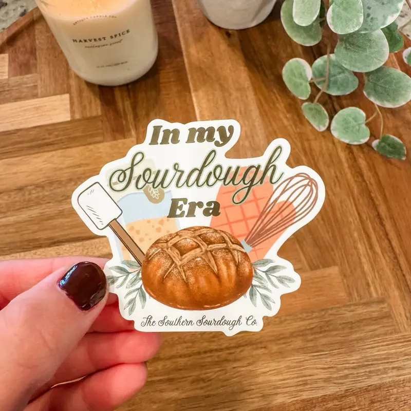 CLEARANCE "In My Sourdough Era" Waterproof Vinyl Sticker to Decorate Water Bottles, Laptops & Tablets and More!