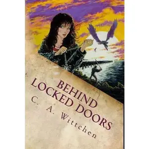 USED-Behind Locked Doors: Devils Grace by Wittchen, C. a. (Paperback)