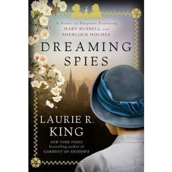 USED Book - Dreaming Spies: A Novel of Suspense Featuring Mary Russell and Sherlock Holmes by Laurie R. King (Hardcover) - english