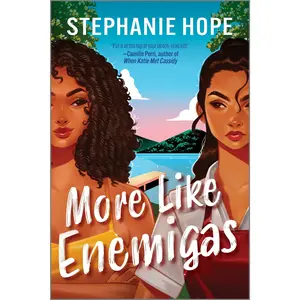 More Like Enemigas: A Heartfelt and Humorous Sapphic Rivals to Lovers Romance with Wedding Hijinx, Family Secrets, and Tons of Sparks by Stephanie Hope [Paperback Book]