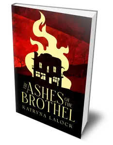 The Ashes of the Brothel by Katryna Lalock - WLW western SIGNED