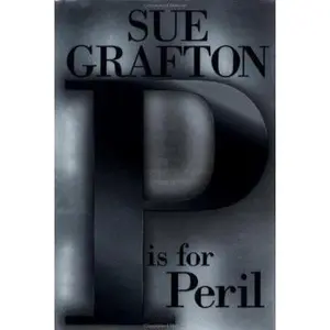USED-P is for Peril : A Kinsey Millhone Mystery by Sue Grafton (Hardcover)