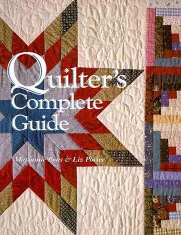 Used Literature Book - Quilter's Complete Guide by Marianne Fons, Hardcover Edition with Sewing Tips for Beginners & Sashing Treatments (English)