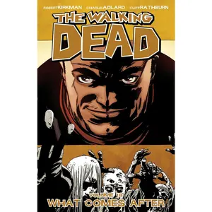 USED-Walking Dead Volume 18: What Comes After by Kirkman, Robert (Paperback)