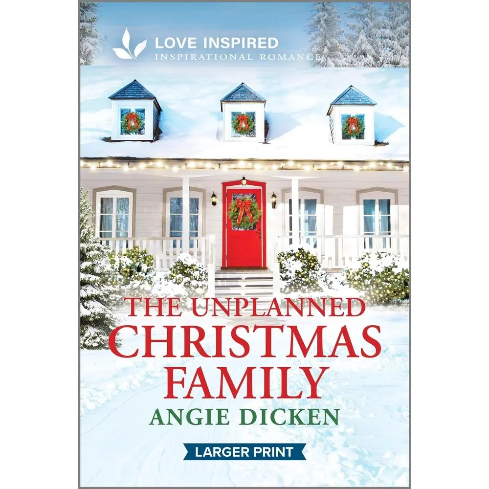 USED-The Unplanned Christmas Family: An Uplifting Inspirational Romance by Dicken, Angie (Mass Market Paperback)