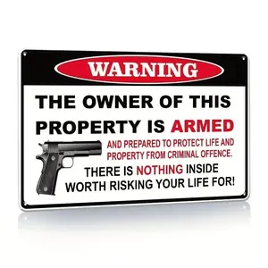 Warning Signs For Property Gun The Owner Of This Property Is Armed Tin Sign Protected Security Metal Plate Decor, 7.8"x11.8" Rust Free Indoor Or Outdoor Use For Home