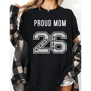Unisex Proud Mom Jersey – Senior Class of 26 2026 Cotton T-Shirt