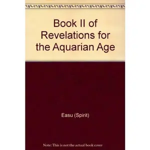 USED-Book II of Revelations for the Aquarian Age by Easu (Spirit) (Unknown)