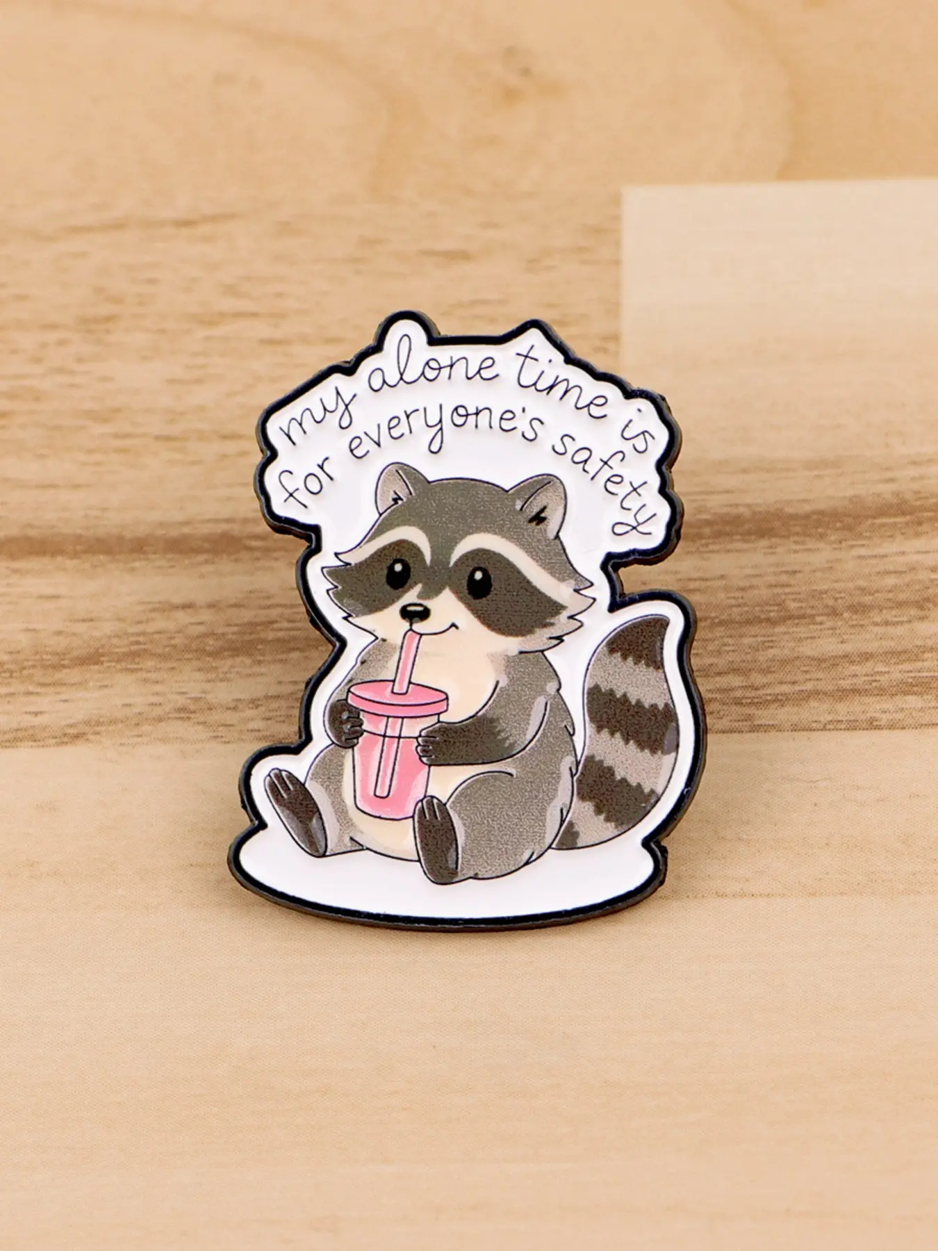 My Alone Time is for Everyone's Safety Cartoon Raccoon Enamel Brooch, Cute Animal Design, Elegant Women's Fashion Accessory, Perfect Gift for Friends and Colleagues, Durable Metal Pins, Alloy Brooch Pin
