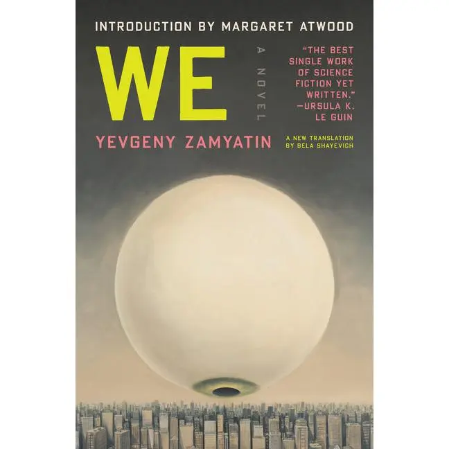 We by Yevgeny Zamyatin (New Translation)