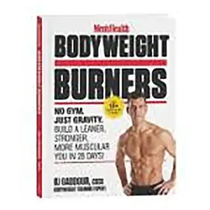 USED-Men's Health Bodyweight Burners by BJ Gaddour (Hardcover)