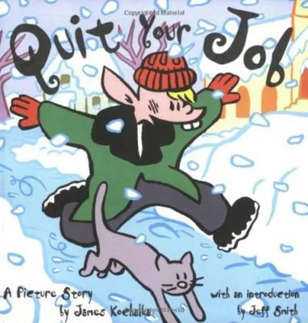 Used Comic Book - Quit Your Job by James Kochalka, Trade Paperback/Soft Cover, Fantasy/Magic Boy Genre, Collectible - Good Condition, 0.25 lb, English Language, Alternative Comics, for Comics & Manga Fans