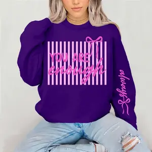 You are enough with sleeve design Crewneck Sweatshirt Gildan Everyday Style Super Soft Unisex Fit Streetwear Graphic Top warm Womenswear Casual Printed Long sleeve cute