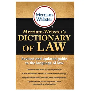Merriam-Webster's Dictionary of Law, Newest Edition, Trade Paperback Newest Edition
