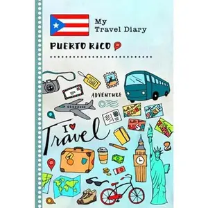 USED-Puerto Rico My Travel Diary: Kids Guided Journey Log Book 6x9 - Record Tracker Book For Writing, Sketching, Gratitude Prompt - Vacation Activities ... Journal - Girls Boys Traveling Notebook by Caribbean Books, Stylesyndikat (Paperback)