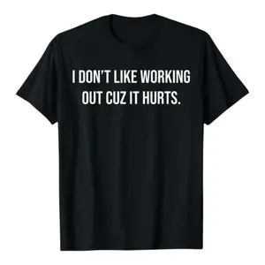 [Cotton]I Don’t Like Working Out Cuz It Hurts Funny Workout Shirt,Soft fabric, black T-shirt, short sleeved, printed pattern T-shirtFangsq shop1