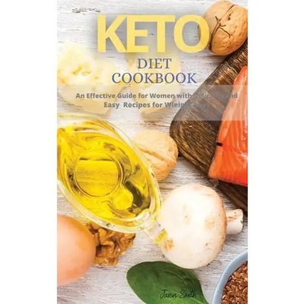 USED-Keto Diet Cookbook: An Effective Guide for Women with Delicious and Easy Recipes for Wieight Loss by Smith, Jason (Hardcover)