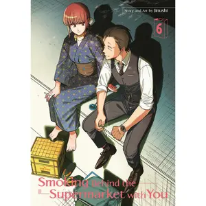 Smoking Behind the Supermarket with You 06 -- Jinushi - Paperback