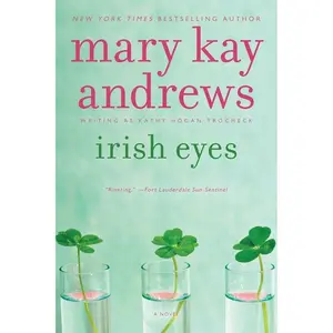 Irish Eyes: A Callahan Garrity Mystery (Callahan Garrity: Volume Number 8) by Mary Kay Andrews [Paperback Book]