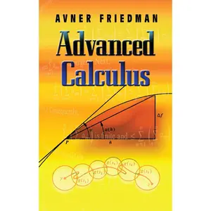 USED-Advanced Calculus by Friedman, Avner (Paperback)