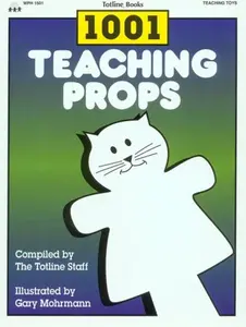 USED-Totline 1001 Teaching Props ~ Simple Props to Make for Working With Young Children (Paperback)
