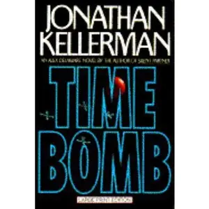 USED-Time Bomb (Bantam/Doubleday/delacorte Press Large Print Collection) by Jonathan Kellerman (Hardcover)