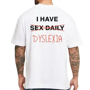 I Have Dyslexia Comfort Color Graphic Printed Tee Ring-Spun Cotton Soft-Washed T-Shirt Trendy Tops Perfect Gift funny t