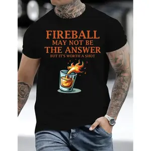 Fireball May Not Be the Answer TShirt – Funny Whiskey Drinking Tee for Party Lovers, Bar Nights & Bourbon Fans, Great Gift for Him or Her, Full Sizes
