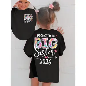 Double-Sided Print Girls T shirts Promoted To Big Sister 2026 Print 100% Cotton Round Neck Short Sleeve T-shirt