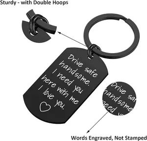 Drive Safe Keychain for Boyfriend - Drive Safe Handsome I Need You Here With Me Keyring Birthday Valentine’s Day Gifts for Him Boyfriend Husband Gifts