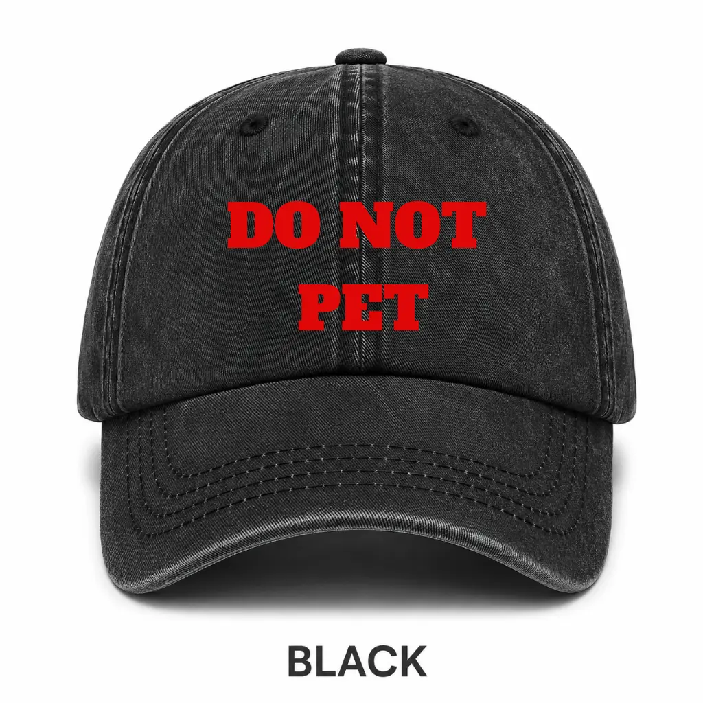 Dog Not Pet Washed Print Hat Funny Sarcastic Graphic Novelty Cap Funny Hats Funny Dog Novelty Caps for Men Black Standard