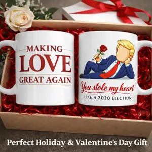 Glory Keep Funny Valentine's Day Gifts for Him Trump Mug for Husband Boyfriend - Making Love Great Again - Novelty Gift Best Anniversary & Birthday Gag Gifts - 11oz Coffee Cup Made In USA