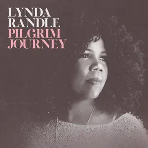 Lynda Randle - Pilgrim Journey  [COMPACT DISC - CD]